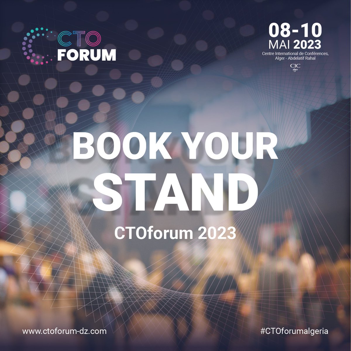 📢 Rendez-vous incontournable de l'innovation technologique !
Ne ratez pas l'occasion de vous faire connaître au CTO Forum Algeria 
➡️Réservez votre stand :  ctoforum-dz.com/fr/stand 
➡️Pour plus d’informations : ctoforum-dz.com/fr
🗓 08 Mai – 10 Mai 2023
📍CIC Alger, Algérie