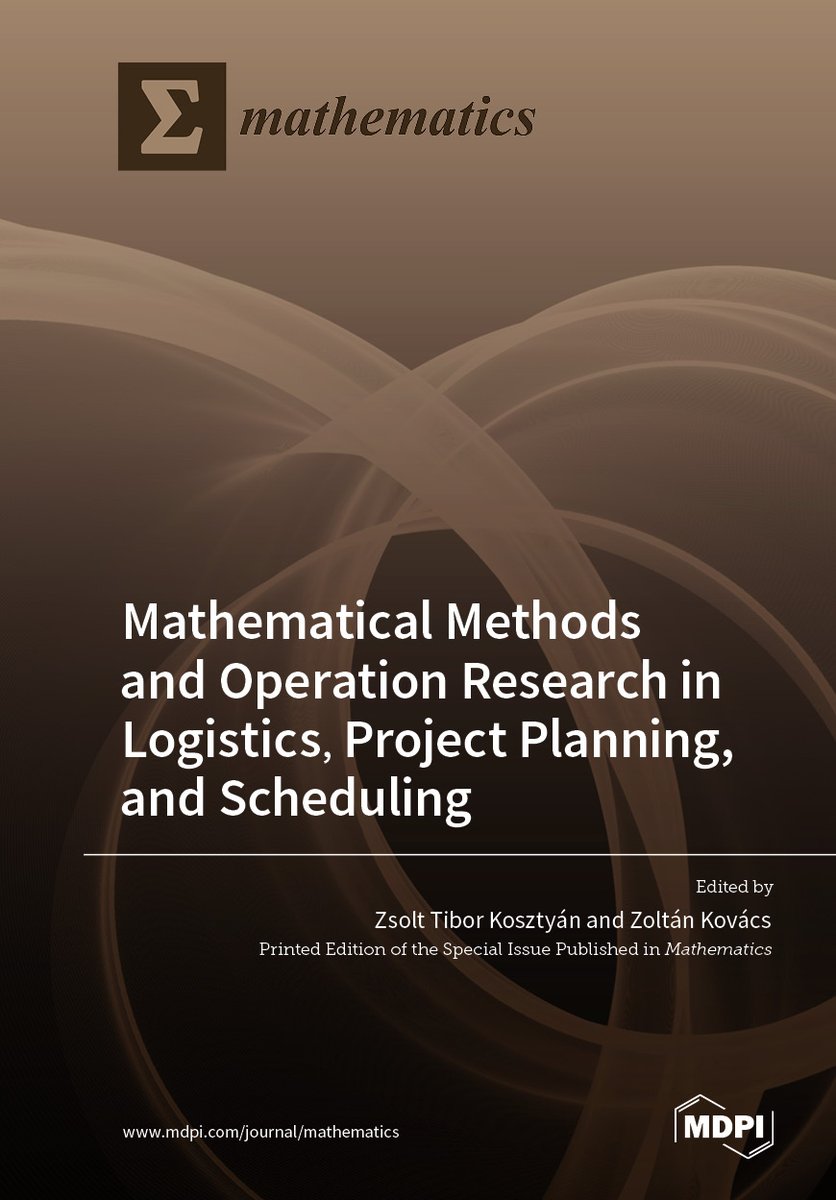 MathematicsMDPI's tweet photo. 📚#mdpiMathematics New Special Issue Book is available online!
"Mathematical Methods and #Operation_Research in #Logistics, #Project_Planning, and #Scheduling", Zsolt Tibor Kosztyán and Zoltán Kovács, Eds.
💫 https://t.co/vz9KINTM7g
@MDPIOpenAccess @ComSciMath_Mdpi @BooksMDPI https://t.co/GB113azGK0