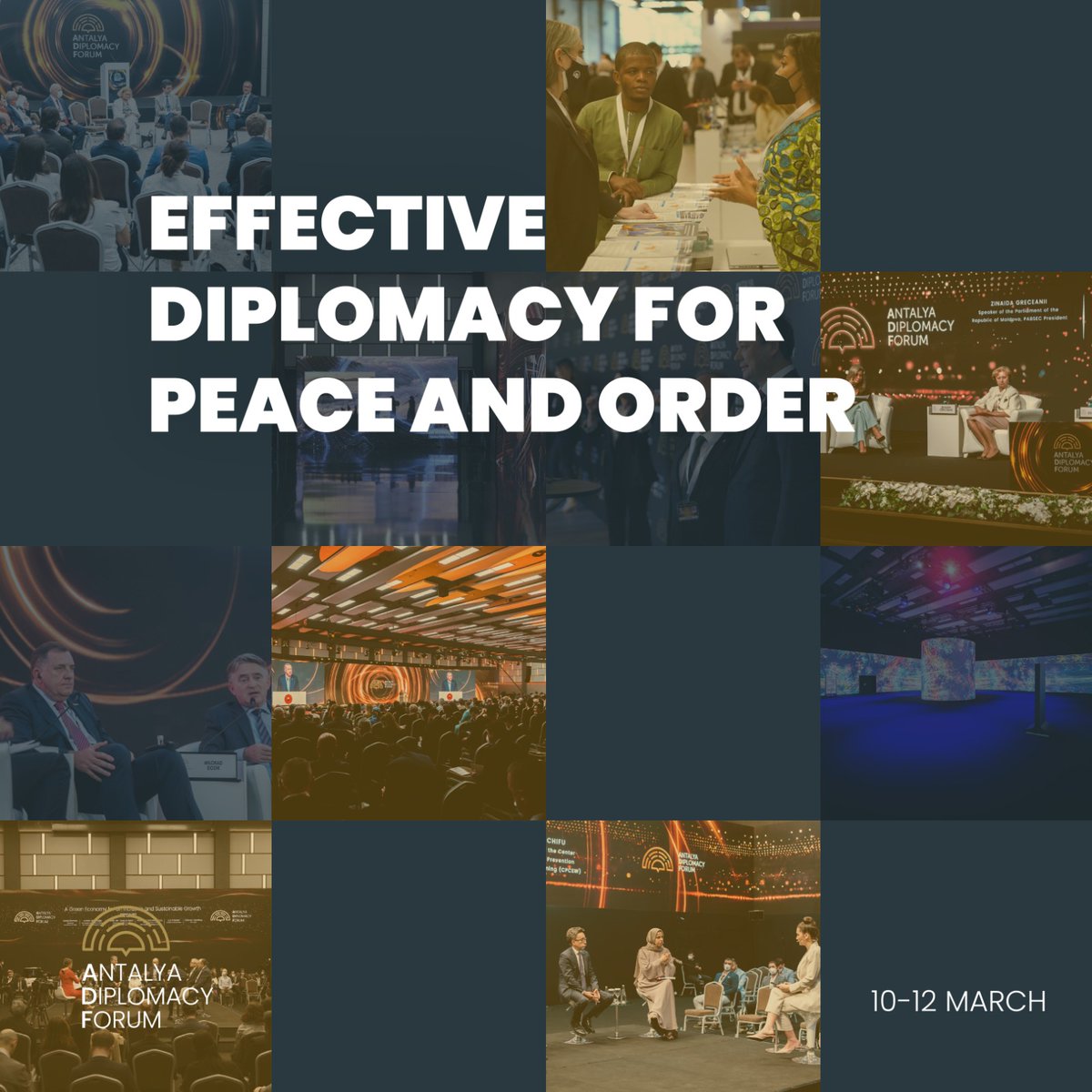 AntalyaDF's tweet image. At #ADF2023, the participants will address a wide range of topics in international relations under the overarching theme of “Effective Diplomacy for Peace and Order”.

10-12 March🗓️
Antalya📍

#MEET4DIPLOMACY
#EffectiveDiplomacy