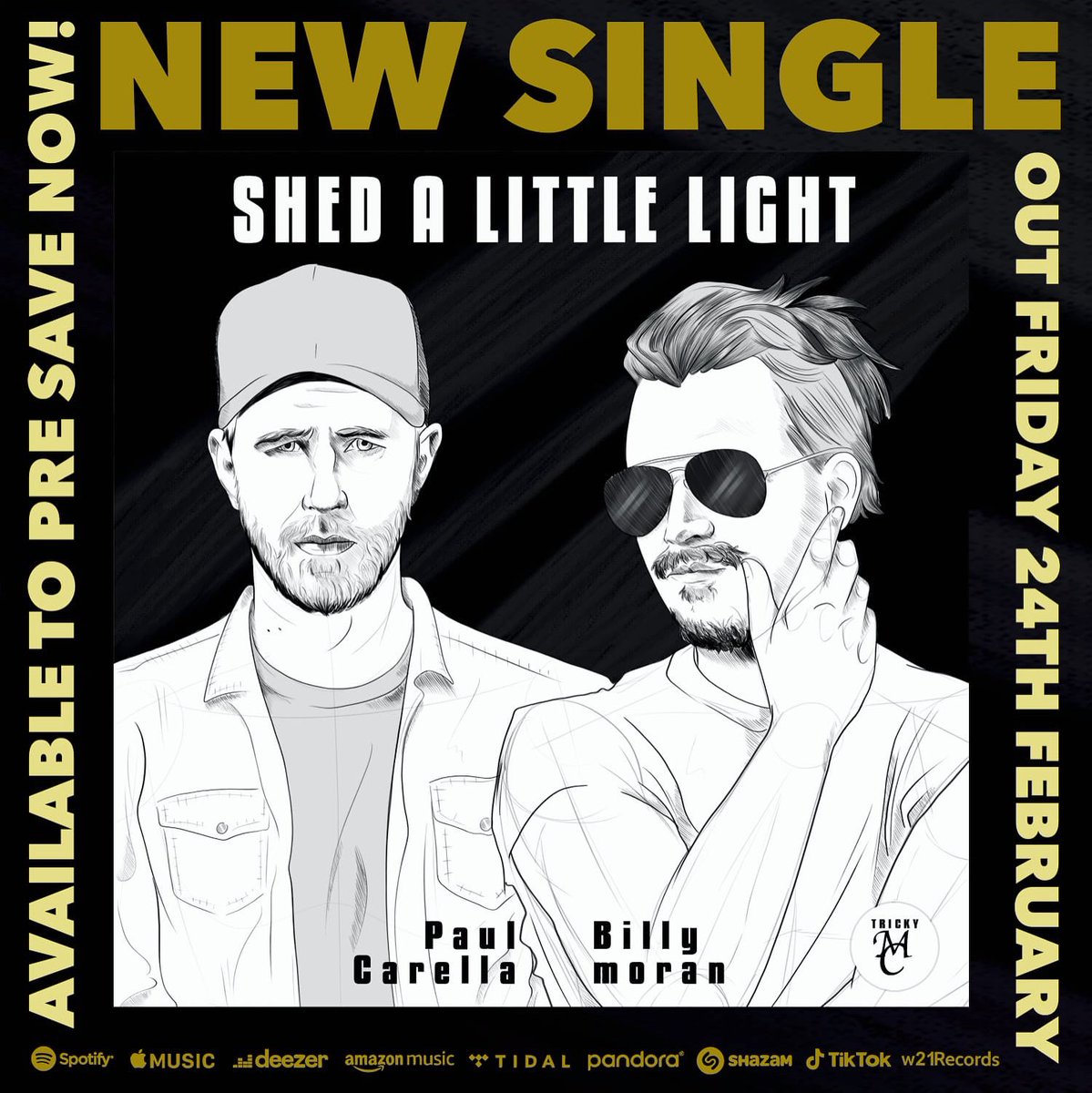 PaulCarella's tweet photo. NEW MUSIC ALERT!! I can’t wait for your to hear what me and @Billy_Moran have been working on, Shed A Little Light, out February 24th. Pre save it now via this link….. https://t.co/8LHsUbtWou @ZimagineD #w21Records. Single artwork by @twicksterart https://t.co/5eKcEjawSA