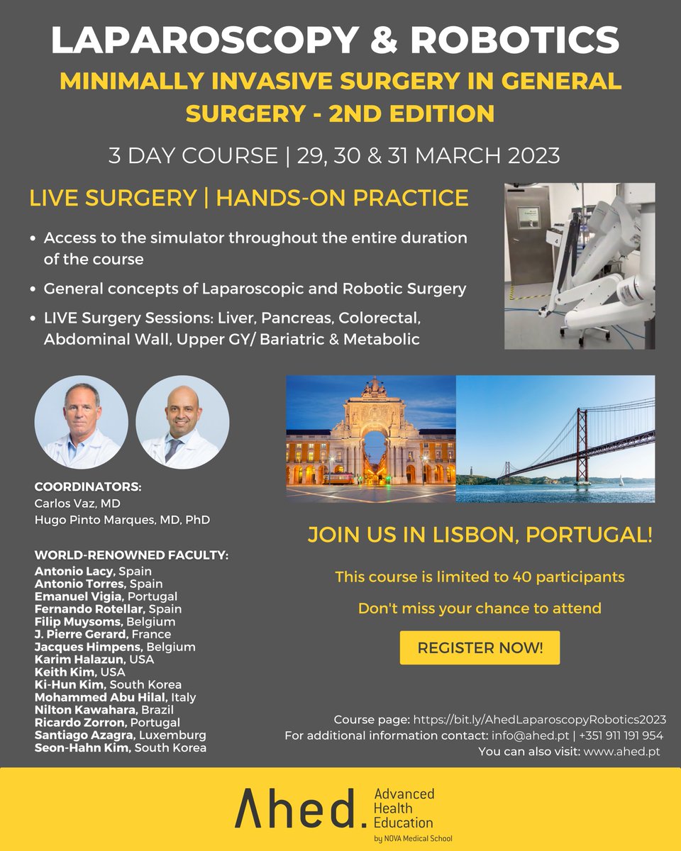 AhedPT's tweet photo. !REGISTER NOW! 🤖 Laparoscopy &amp; Robotics: Minimally Invasive Surgery in General Surgery👤 Coord: Carlos Vaz (MD) &amp; Hugo Pinto Marques (MD, PhD)🗓️ March 29th -31st 2023 | Sign up here: https://t.co/LbgHSjkU4U

Live surgery sessions
#laparoscopy #robotics #livesurgery #course https://t.co/0Y9ZR1Zdce