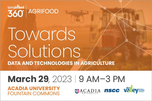 AcadiaICE's tweet photo. Food producers & processors, #agtech companies & researchers, if you have an innovation/expertise to disrupt the #agsector, the “Towards Solutions – Data and Technologies in Agriculture” event is for you: https://t.co/PUdDvI6QxX
@AcadiaU @NSCCResearch @ValleyREN @SBAtlantic https://t.co/zifgXIjWpj