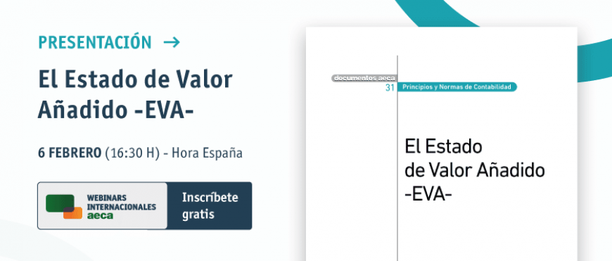 📢[ÚLTIMO RECORDATORIO]
Presentación Documento AECA: El Estado de Valor Añadido -EVA-
🔴Es este próximo lunes (6febrero)
información: aeca.es/nuevo-document…
#online #gratuito
✍️Inscripciones: aeca.es/formacion/webi…
<a href="/xbrles/">XBRL España</a> 
 
<a href="/BancoDeEspana/">Banco de España</a>