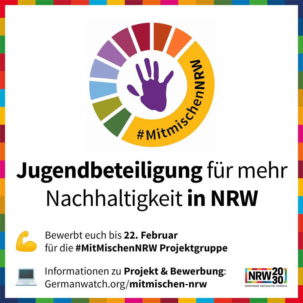 Du bist 16-26 Jahre alt und willst politisch mitmischen?

Wir suchen 10 engagierte Menschen aus NRW für die #MitmischenNRW Projektgruppe. Nehmt gemeinsam mit uns die NRW-Nachhaltigkeitsstrategie unter die 🔍.

Bewirb dich bis 22.02. bei #MitmischenNRW: germanwatch.org/de/mitmischen-…