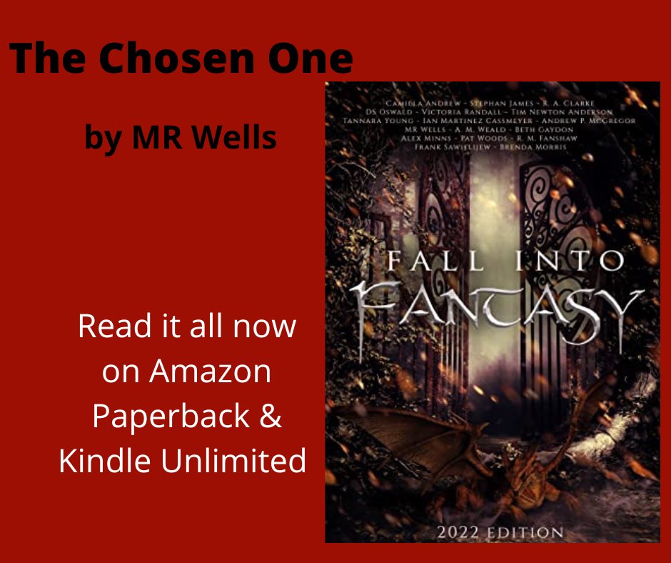 CloakedPress's tweet photo. #FantasyFriday with an excerpt from MR Wells’ tale “The Chosen One” in our #FallIntoFantasy 2022. Check it out on #KindleUnlimited or @amazon paperback today. #fantasybooks
https://t.co/Xcv1iq6CiD https://t.co/DEanlY39qy