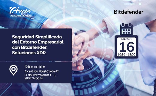 Los invitamos al evento presencial en Madrid, donde hablaremos junto con <a href="/Bitdefender/">Bitdefender</a>  su buen posicionamiento en el sector de la ciberseguridad actual, y nos adentraremos en la solución de seguridad GravityZone EDR + XDR, con demo incluida!

Regístrate:
aryan.es/events/Segurid…