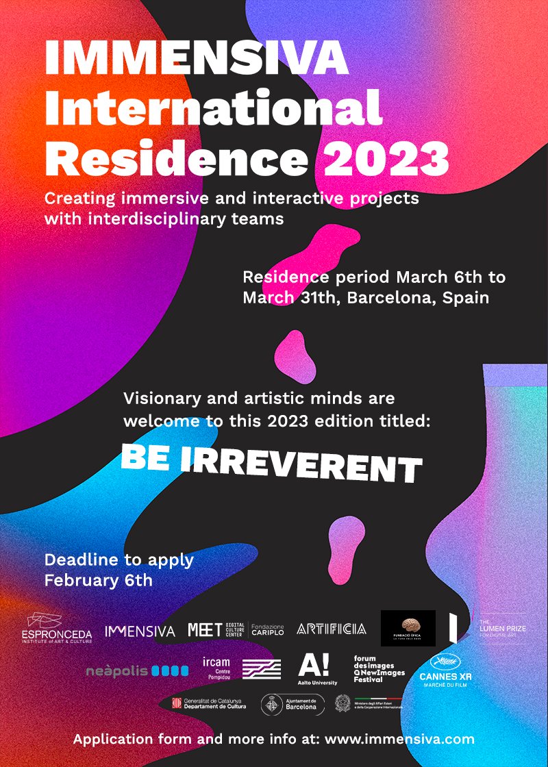 Convocatòria de residència BE IRREVERENT de #ImmersivaResidence  

Una residència creativa a <a href="/esproncedabcn/">ESPRONCEDA Institute of Art & Culture</a>  per crear projectes i prototips amb tecnologies avançades: XR, IA, escàners, sensors, hologrames, projeccions i so 360.

Data límit: 6 de febrer

bit.ly/3kWnPvK
