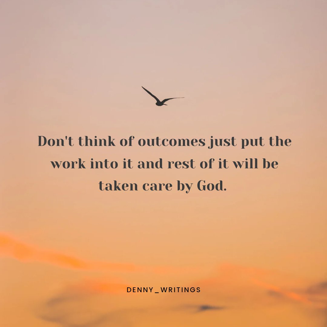 Dennywritings's tweet image. The things you do makes you the person you are. Don't worry about the results or the productivity of you. It's all will be taken care by God. He will show you a path that no one can disturb and you are league with yourself. 
#takencare #composed 
#dennywritings