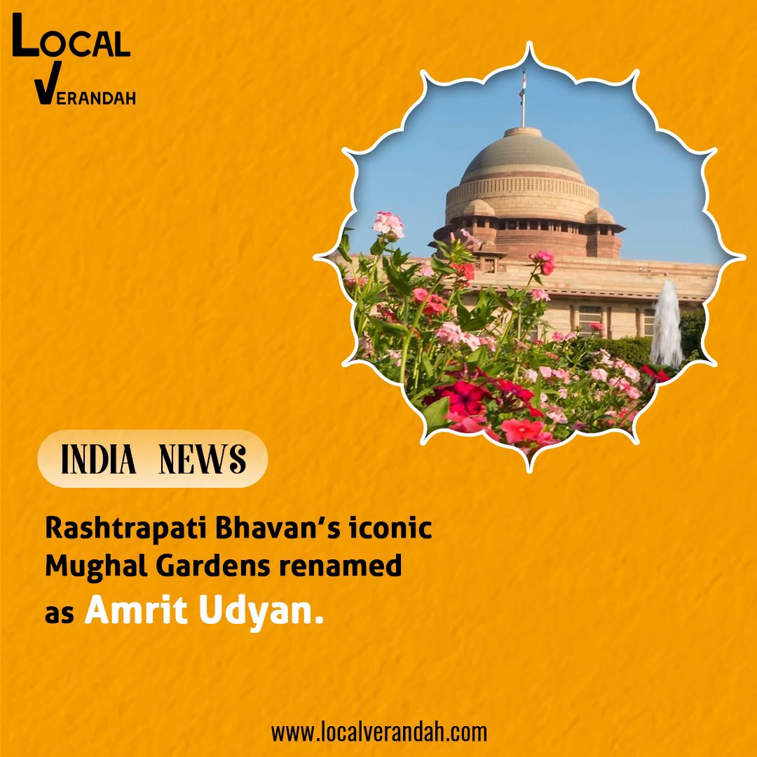 Keep following us for all the latest buzz! 

#LocalVerandah #indianews #rashtrapatibhavan #mughalgardens #amritudyan #newname #delhi #trending