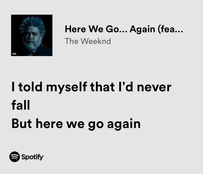 the weeknd / here we go again..