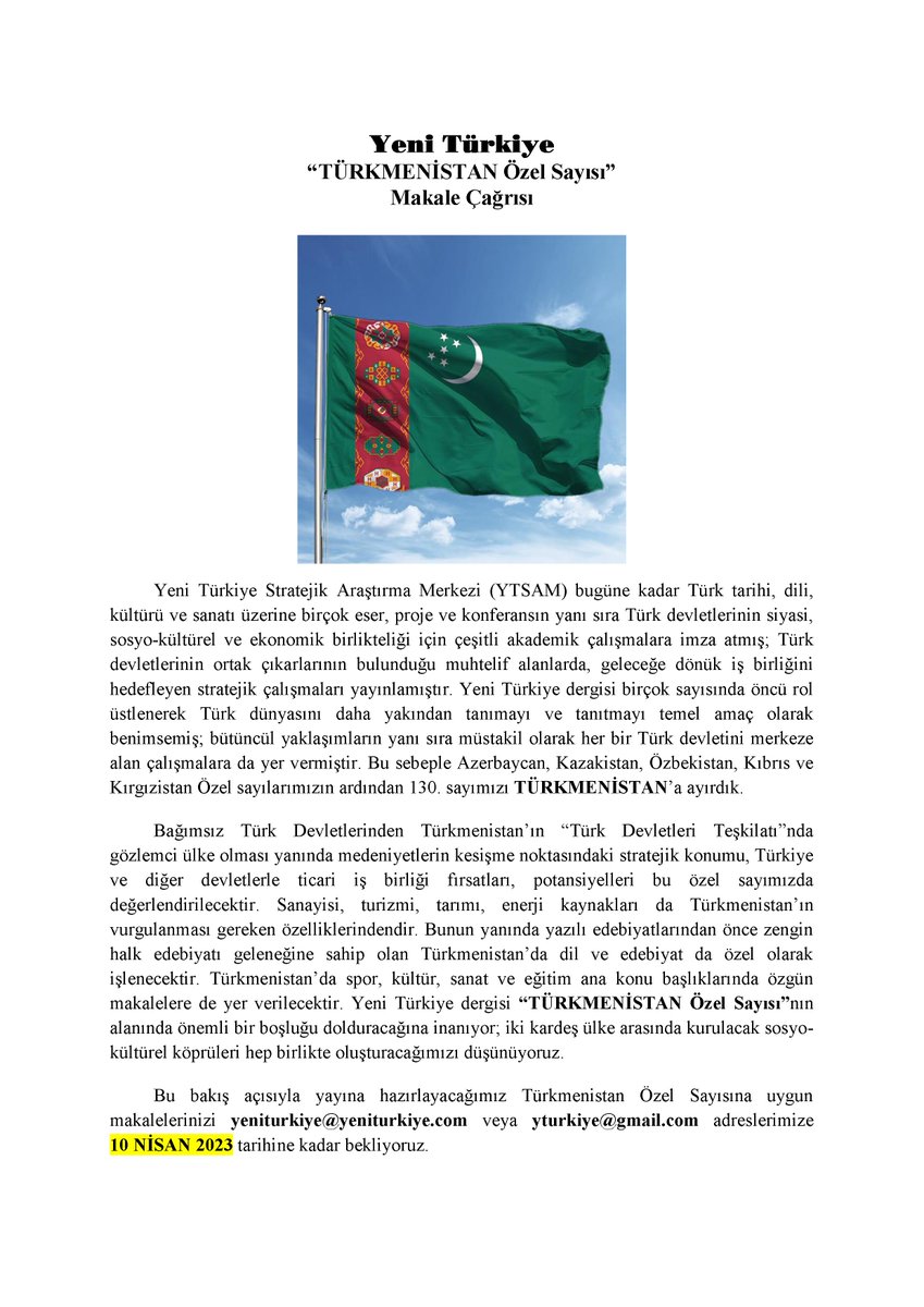 TÜRKMENİSTAN Özel sayısı hazırlanıyor... Dergimizin Türk devletleri serisine Türkmenistan ile devam ediyoruz. 10 Nisan 2023 son makale gönderim tarihi. İlgililerin değerli makalelerini bekliyoruz.