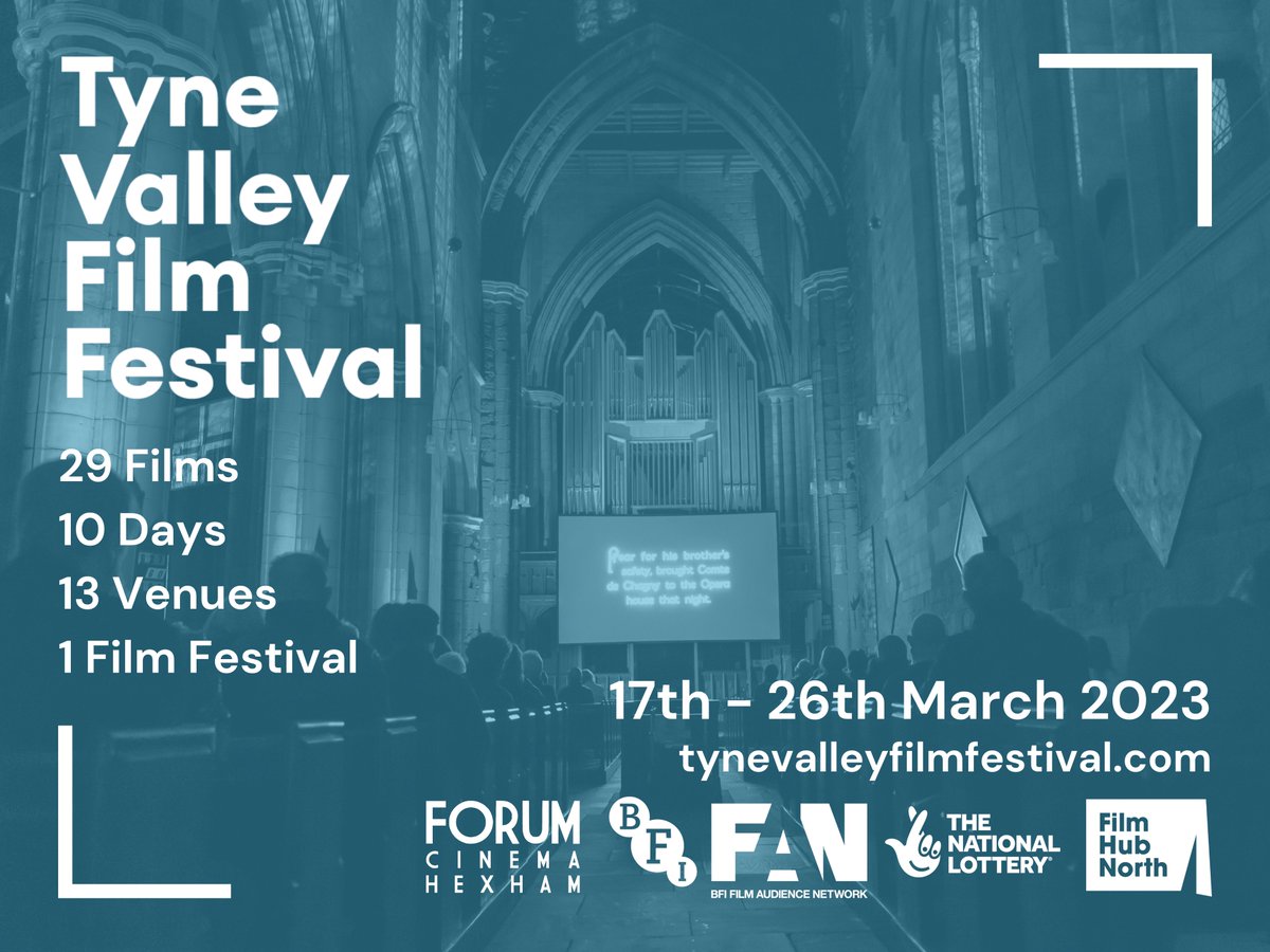 Forum Cinema Hexham is proud to present Tyne Valley Film Festival 2023, a community programmed film festival that brings together rural film clubs, venues and community organisations for a true celebration of film. 

17th-26th March 2023.
 
Full programme: tynevalleyfilmfestival.com