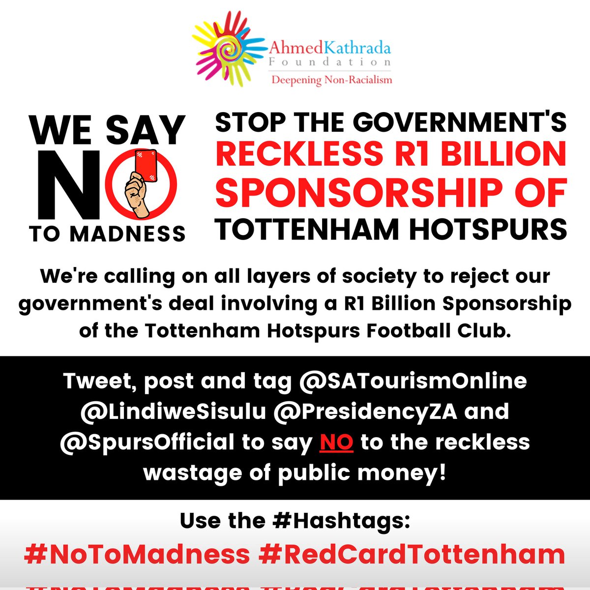 KathradaYouth's tweet photo. We are calling on all layers of society to reject, in the strongest possible terms, the government's deal involving a R1 Billion Sponsorship of the Tottenham Hotspurs Football Club.
Enough is enough! Let public funds serve public needs!
#NoToMadness #RedCardTottenham https://t.co/WD9r3rdR6t