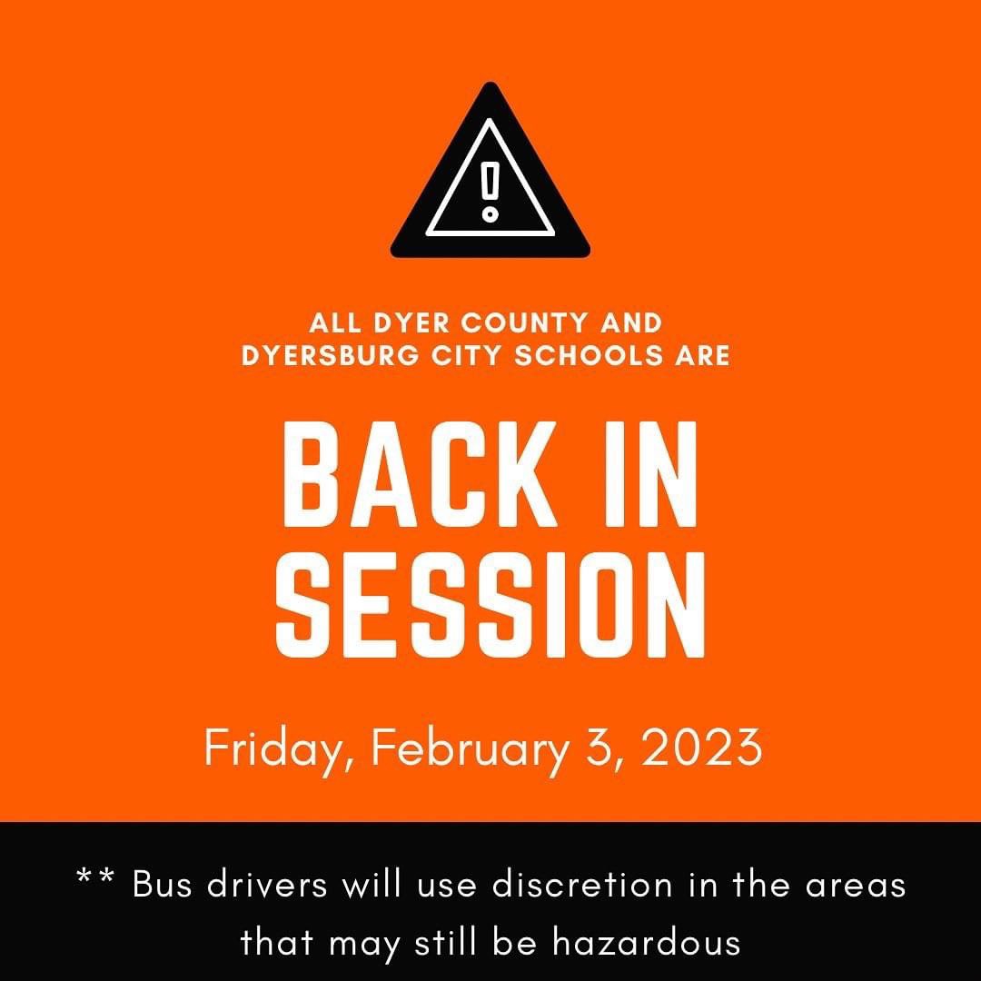 DyerCoSchools's tweet photo. After continually assessing the road conditions, all Dyer County and Dyersburg City Schools will be back in season today, Friday, February 3, 2023. Bus drivers will use their discretion in the few areas that may still be hazardous. Let’s make it a great day, Choctaws! 🧡 https://t.co/TdsGVQZzo9