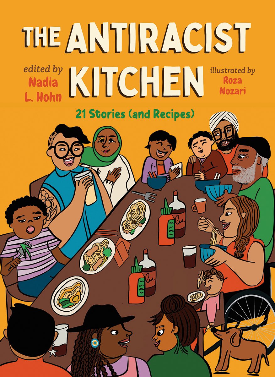 My cover reveal for my ninth book, #THEANTIRACISTKITCHEN: 21 STORIES (AND RECIPES) 

In 2019, I had an idea for a #middlegrade #anthology.  

Then 2020 happened.

My book idea changed.

@orcabook #antiracisteducation #antiracism #mglit @diversebooks @brownbookshelf #book9nlh