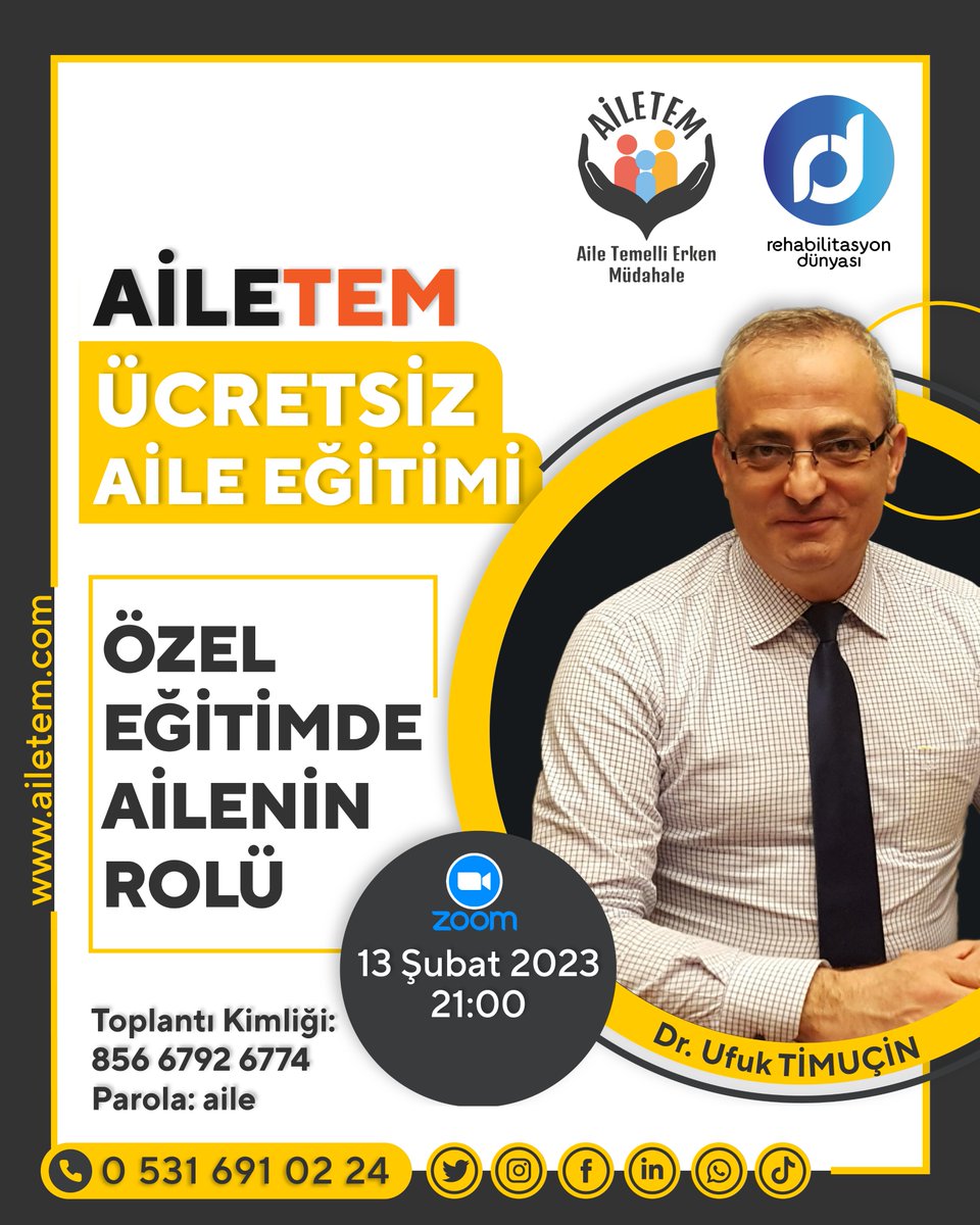 Rehabilitasyon Dünyası sizi planlanmış Zoom toplantısına davet ediyor.

Konu: AileTEM Özel Eğitimde Ailenin Rolü Dr. Ufuk Timuçin
Saat: 13 Şub 2023 09:00 ÖS İstanbul

Zoom Toplantısına Katılın
us02web.zoom.us/j/85667926774?…

Toplantı Kimliği: 856 6792 6774
Parola: aile