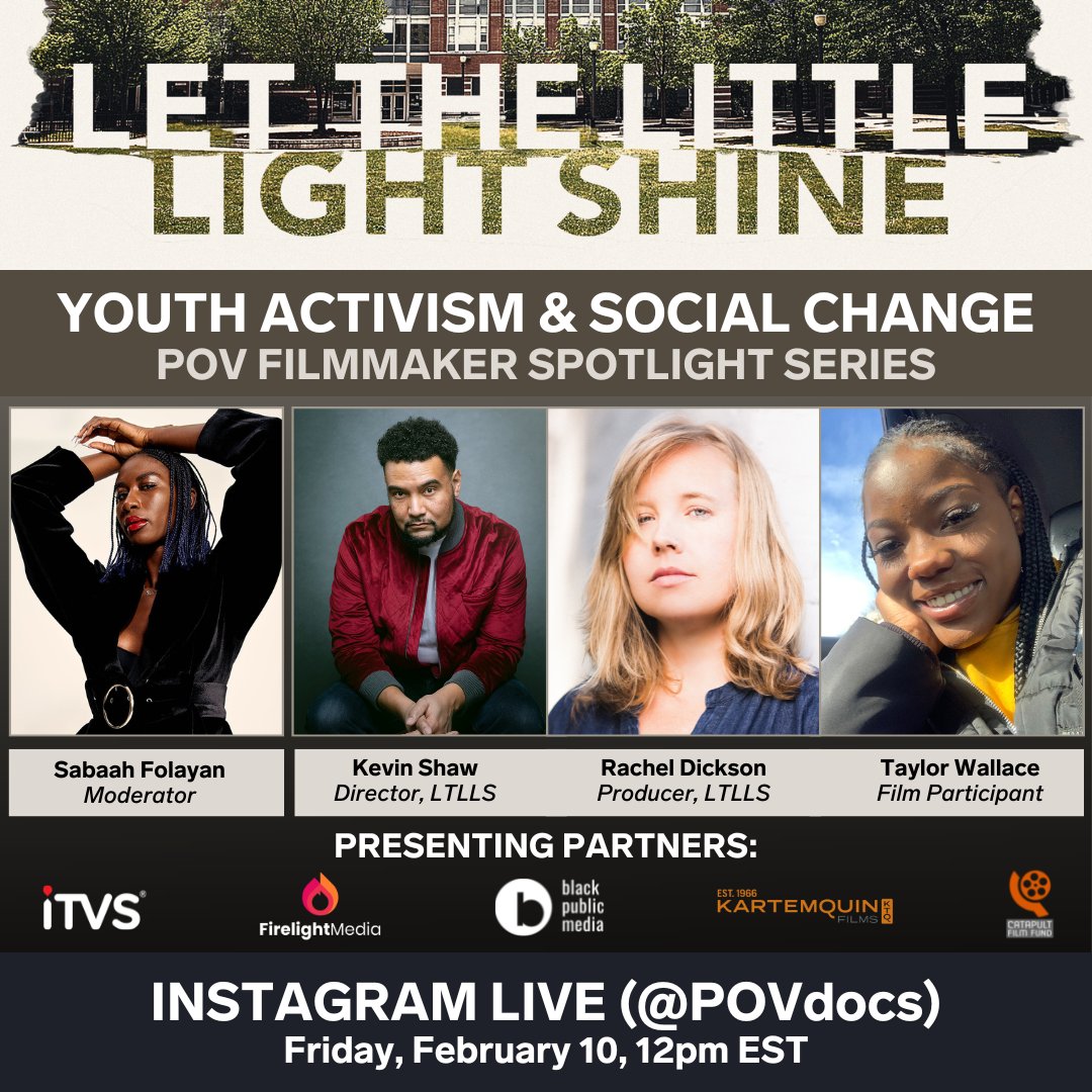 firelightmedia's tweet image. Next Friday, February 10, 12pm ET: Join @POVdocs across the street on Instagram Live for a conversation on Youth Activism &amp;amp;  Social Change centered around @LightShineDoc, directed by #DocLabAlum @KevinShaw23, moderated by our own @sabaahfolayan. See you there!