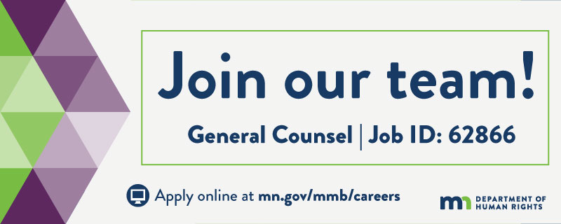 mnhumanrights's tweet photo. 📢We're hiring a General Counsel who be a key member of senior leadership, serve as chief legal counsel, manage the legal team, and move forward impact litigation to advance civil rights in MN. 

Salary: $91,746 - $131,585 
Deadline: Feb. 23
More Info: https://t.co/YqmF1bZsuR https://t.co/4iTvyhGF1X