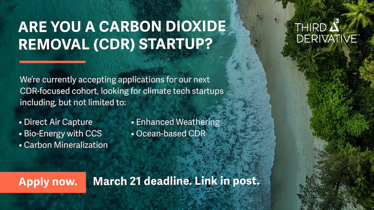 Third_Deriv's tweet photo. Attn #CDR startups: We're looking for our next cohort focused on CO2 removal &amp; sequestration — supported by scientific &amp; mkt mentors, developers-in-residence + corporates to signal mkt demand &amp; direct catalytic funding toward integrated pilot scale. Apply: https://t.co/5923BHHygV https://t.co/YyVkxS2OuW