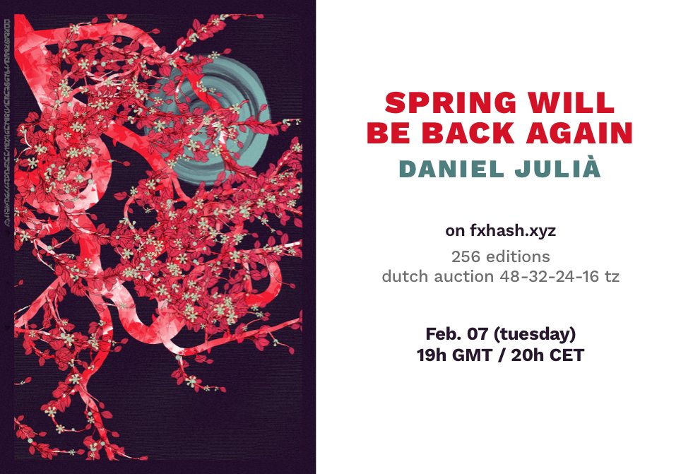 #springwillbebackagain Will be dropped next tuesday on <a href="/fx_hash_/">fxhash</a>  256 ed. (56 reserves) If you want to be on the reserve list, RT this post and write your tz address on the thread. 🔥🔥🔥 🌺🌺🌺