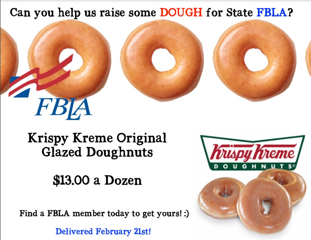 Madison High School FBLA is selling Krispy Kreme Doughnuts for $13 a dozen.  Deadline to purchase is February 17 and they will be delivered the 21st.  See an FBLA member to purchase yours today!
