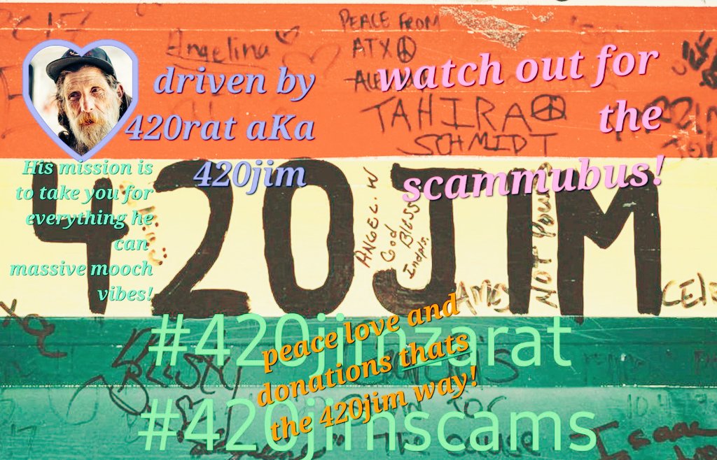 SteveSprague2's tweet photo. #420jimzarat 
#420jimsnitch 
#420jimscams 
#420Life  stay vigilant he's 🐍ing his way to a city near you unfortunately! https://t.co/BOQsPJg9ce