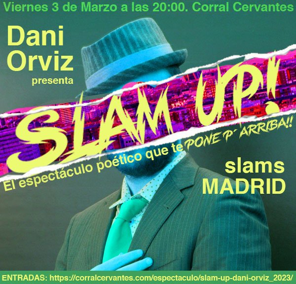 leinadzivro's tweet photo. ¡¡El viernes 3 de marzo a las 20:00 SLAM UP slamea MADRID!! Si no te quieres perder el espectáculo poético que te chuta más energía que cuatro fisiones nucleares, reserva tus entradas YA, AQUÍ: https://t.co/bVluxuo8kk https://t.co/qIwDjmA7LB