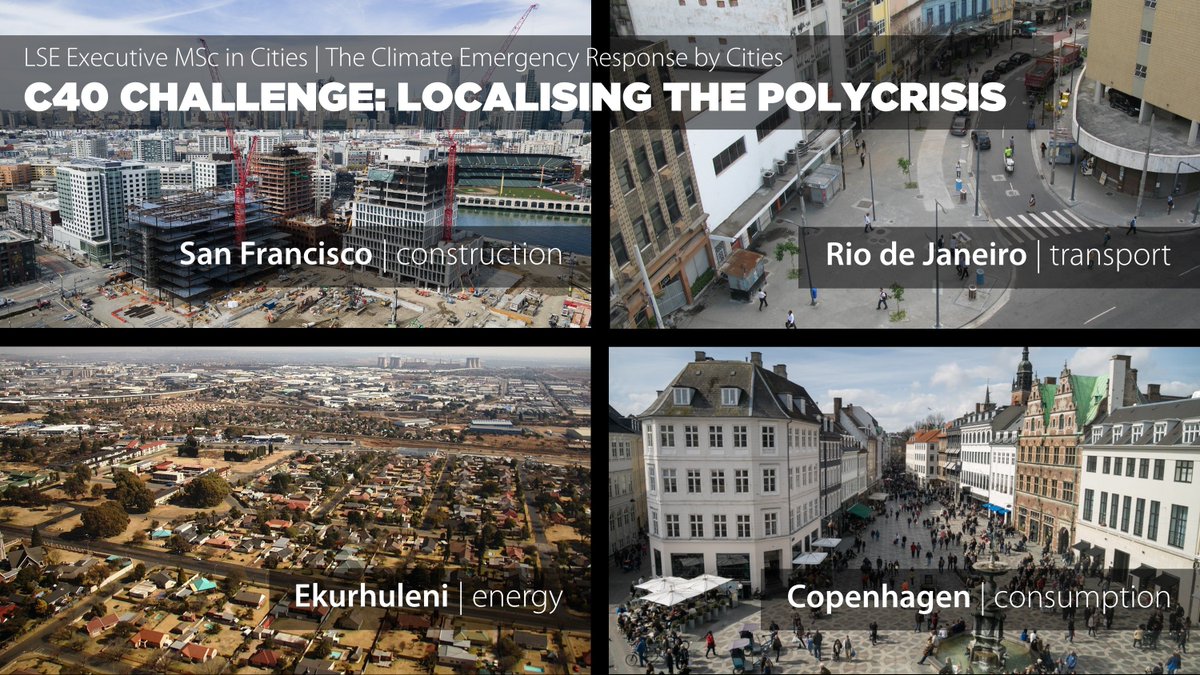 Four cities, four sectors: localising the global #polycrisis, identifying radical climate action, getting the political tactics right. The key phase of this year's C40 Challenge of the #ExecMScCities has just begun.  @c40cities @LSECities