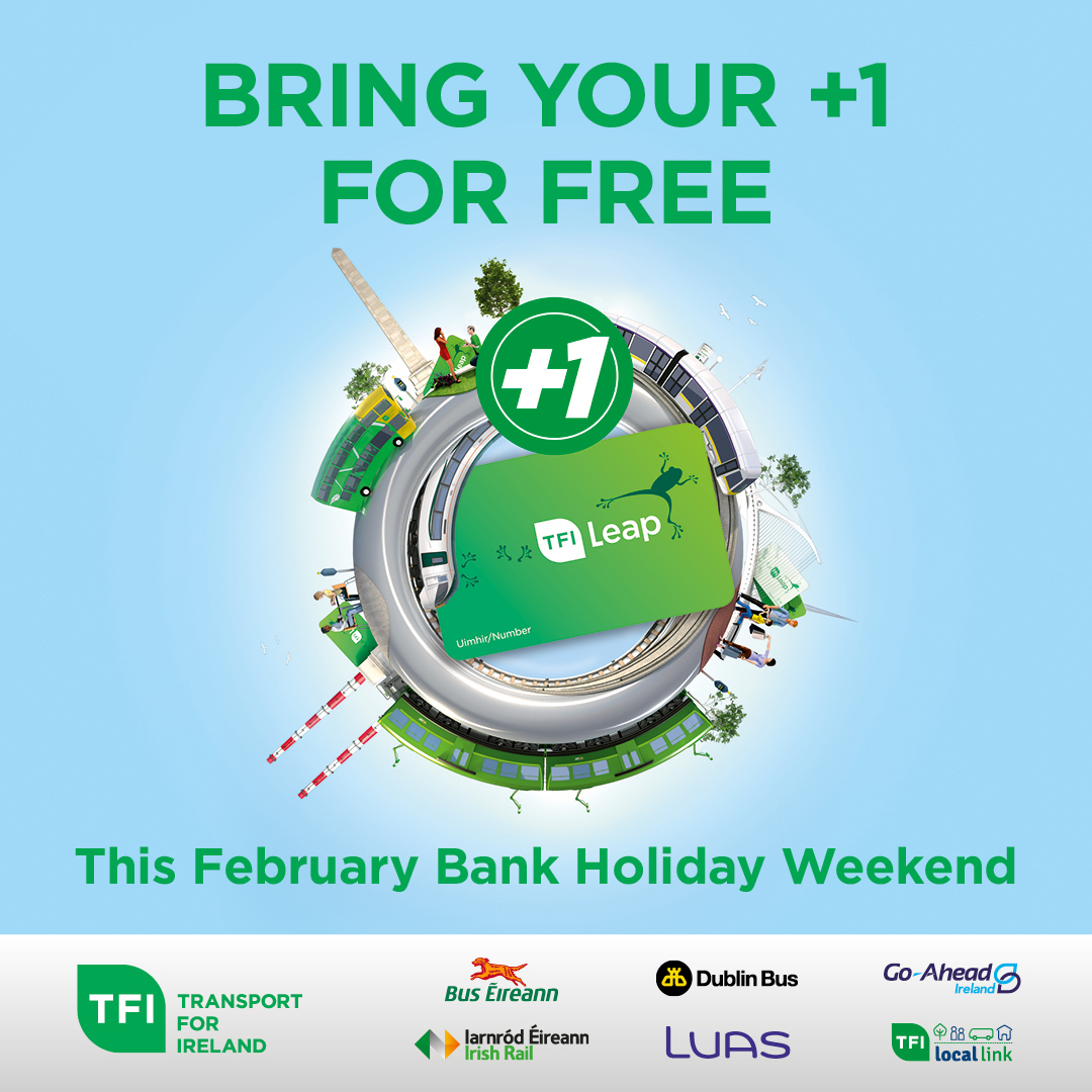 The Leap+1 promotion is taking place this February Bank Holiday weekend. 

Simply pay your fare using a TFI Leap Card and bring one person with you free of charge on participating TFI services

#Leap+1 #cheapergreenertravel