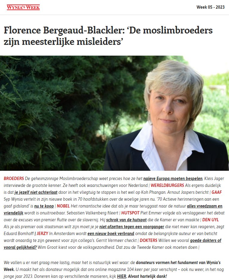 Morgenochtend in de nieuwe Wynia's Week, exclusief interview van <a href="/kleisjager/">Kleis Jager</a> met Florence Bergeaud-Blackler, dé kenner van de Moslimbroederschap in Europa (en Nederland). Zij weet: 'De moslimbroeders zijn meesterlijke misleiders'. Lezen! wyniasweek.nl #WyniasWeek