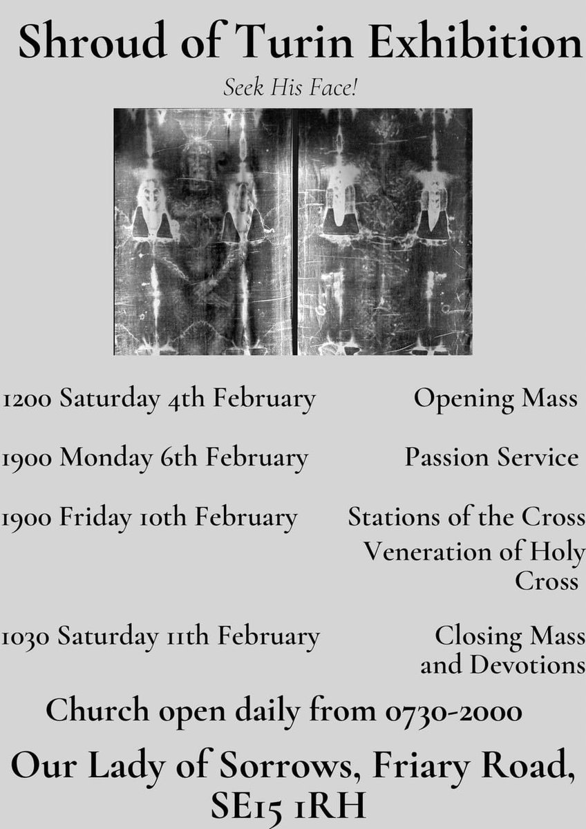 The Norbertine Canons are delighted to announce that the Shroud of Turin Exhibition is coming to Our Lady of Sorrows, Peckham, from Sat 4th Feb, before moving to @StGeorgesCath Please come along for what will be a wonderful pre-Lenten devotion.