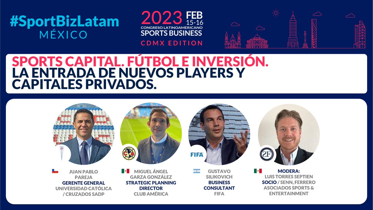 GMorningSports's tweet photo. “Fútbol e Inversión. La entrada de nuevos players y capitales privados” #SportBizLatam presenta el panel dedicado a Sports Capital. 15 y 16 de febrero nos encontramos con la industria deportiva en Ciudad de México! #SPORTBIZ https://t.co/NgUa1WFLcT