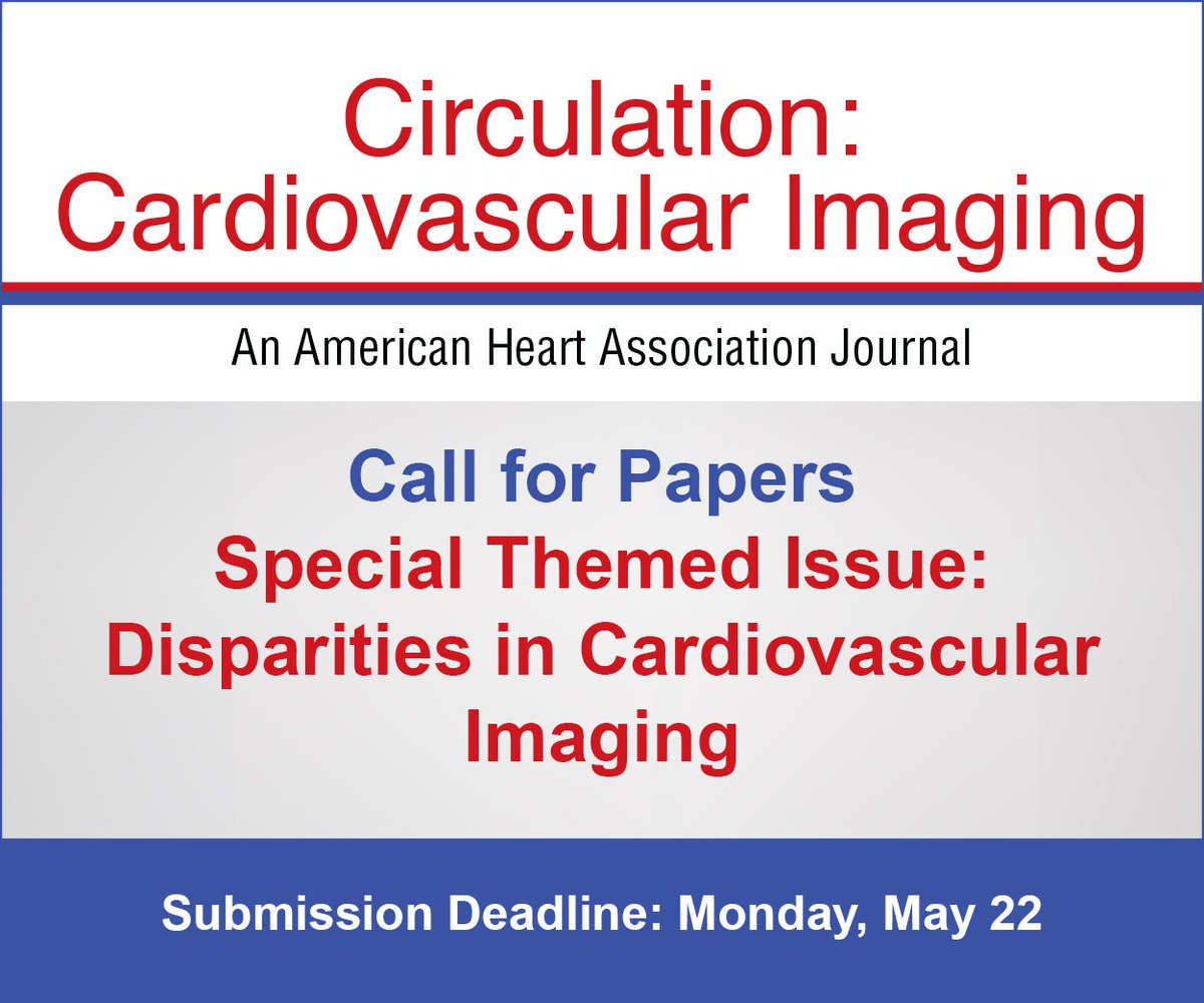 Call for Papers now open! We welcome the submission of manuscripts focused on the application of cardiac imaging to the study of health disparities, including investigations of understudied diseases, access to care, and other diverse topics. ahajournals.org/journal/circim… #AHAJournals