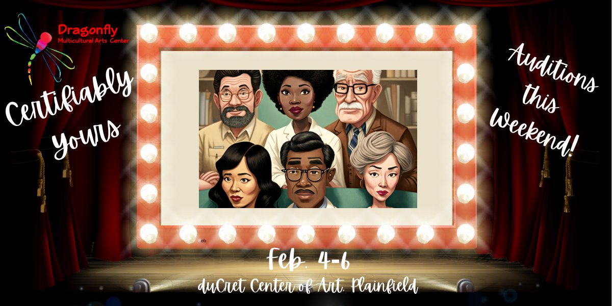 Open call at duCret Center of Art, 1030 Central Ave, Plainfield
Sat. Feb. 4 &amp; Sun. Feb. 5: 2-4 pm
Mon. Feb. 6: 7-8:30 pm
Sides will be available.
Roles for all ethnicities, ages 25-60
More information at dragonflyartsnj.org/auditions
Questions? email DragonflyArtsNJ@gmail.com