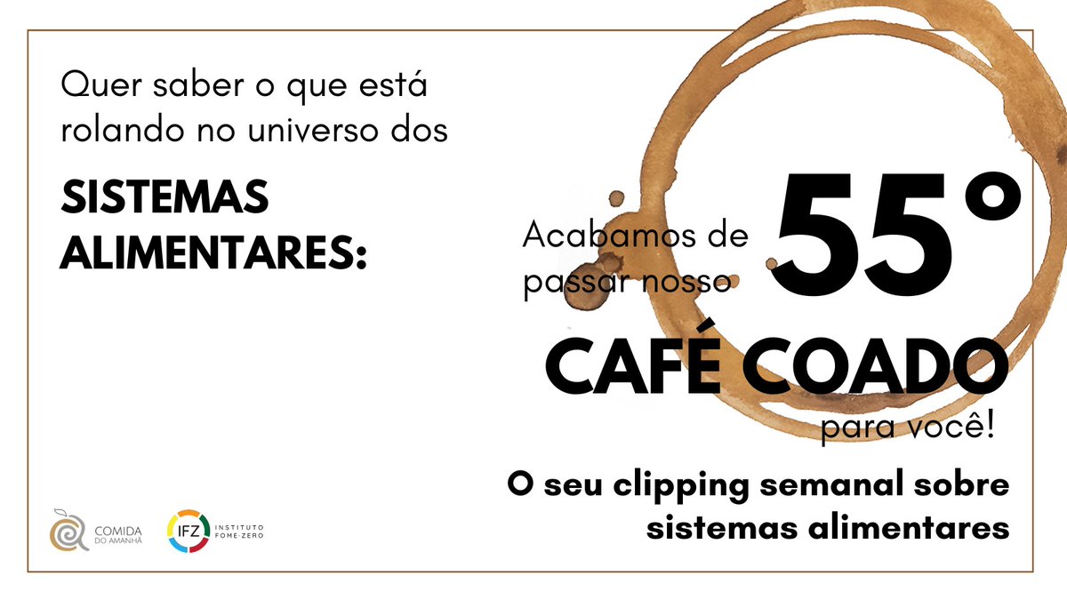 instfomezero's tweet photo. Quer estar por dentro do que acontece no universo de sistemas alimentares? Confira a 55° edição do Café Coado, o clipping semanal em parceria com o Instituto @comidadoamanha.
Acesse o link e confira:
🖥https://t.co/1Sscq23FTI
#ifz #cafecoado #fomezero #ods2 https://t.co/92VJTV9egf