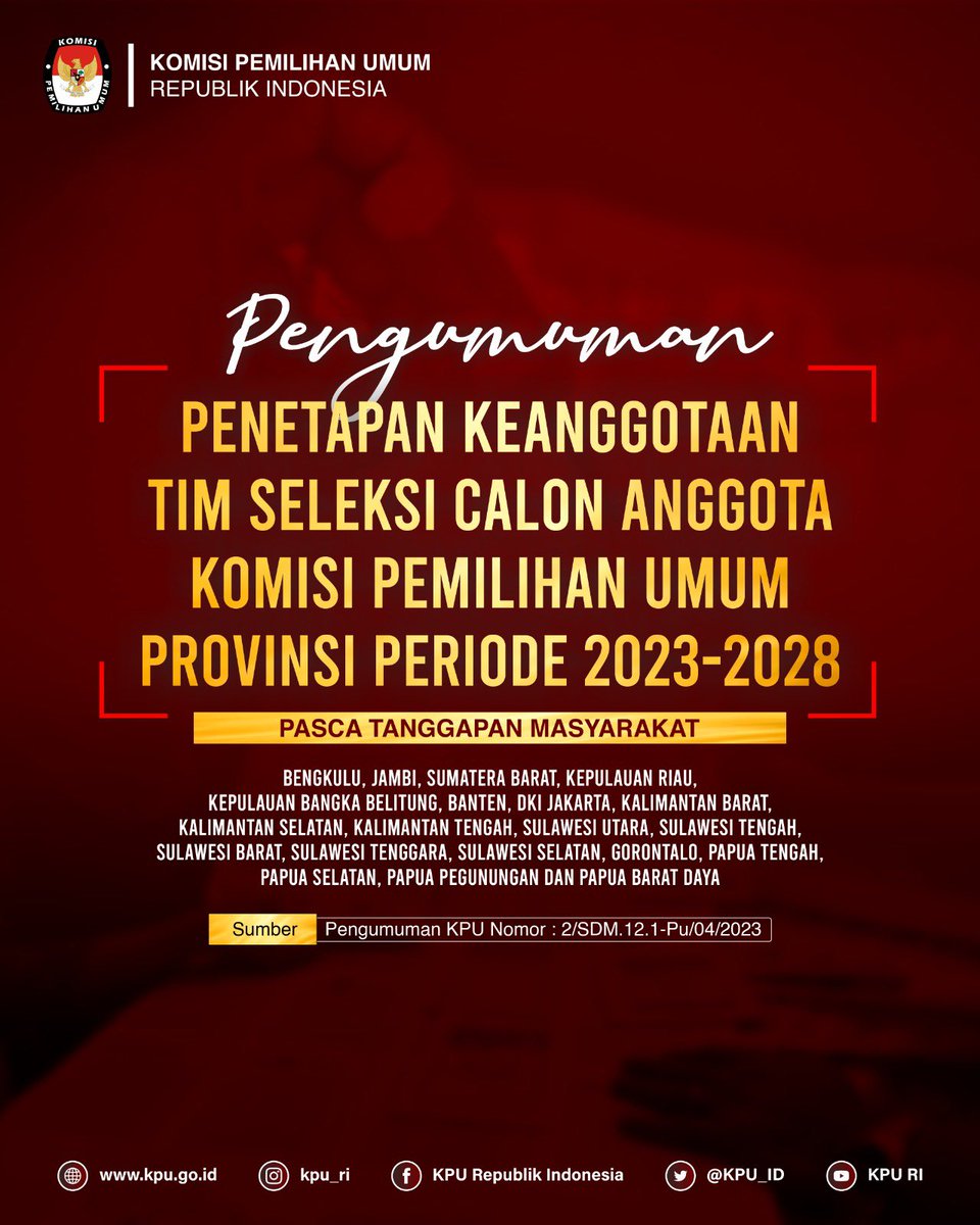 KPU_ID's tweet photo. #TemanPemilih,  inilah Pengumuman Penetapan Keanggotaan Tim Seleksi Calon Anggota Komisi Pemilihan Umum Provinsi Periode 2023-2028 pasca tanggapan masyarakat. https://t.co/0XGb72L8h9