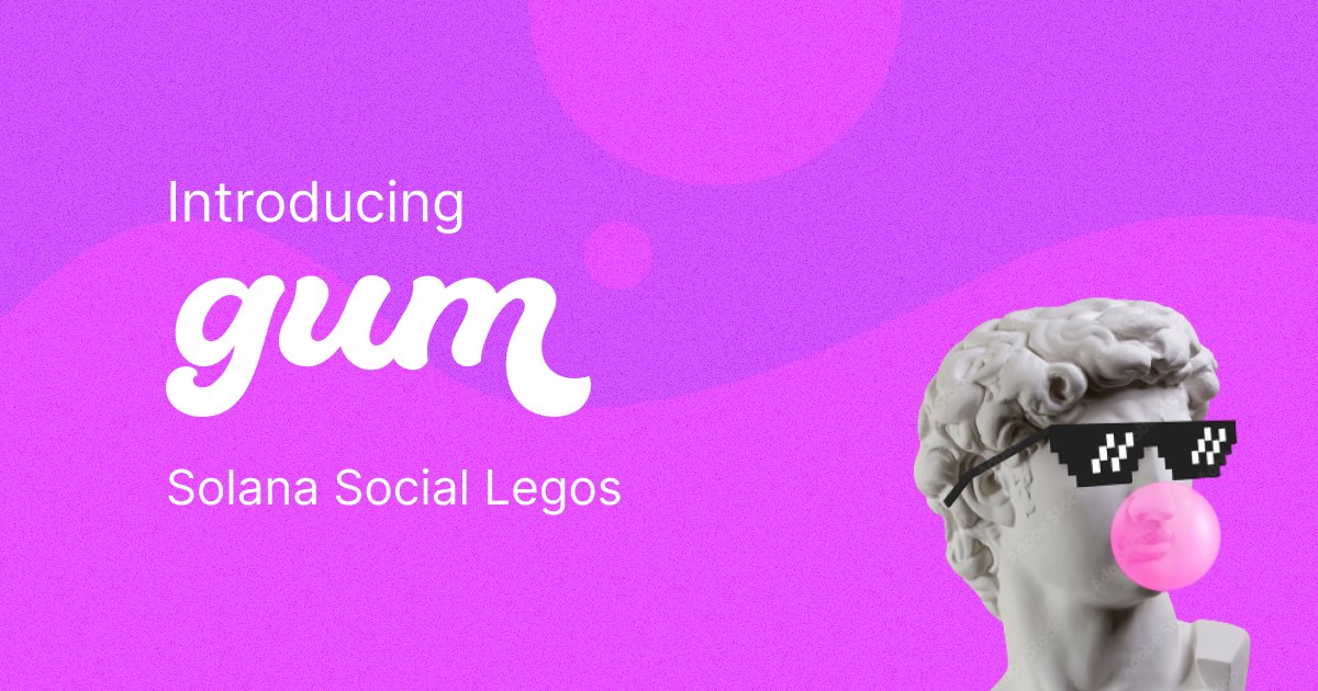 gumisfunn's tweet image. 🚨 Chewing glass ends today. It's time to chew gum!

Introducing GUM, a decentralized social media protocol on Solana.