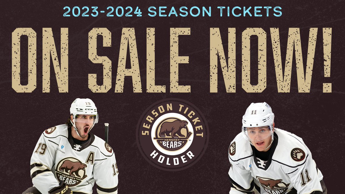 Hershey Bears on Twitter "2023 2024 Season Tickets are on sale NOW