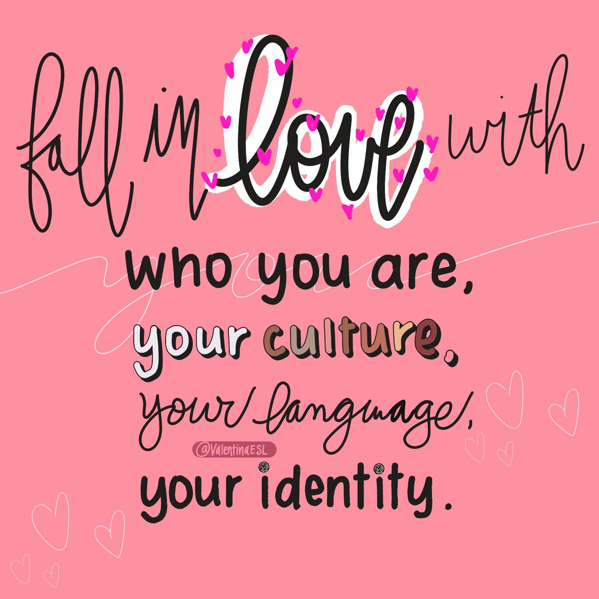 Yes, love is in the air 💕. I hope you are falling in LoVe with who YOU are, your culture, your language, your identity. YOUR are special exactly the way you are. 💗 

#DiversityandInclusion