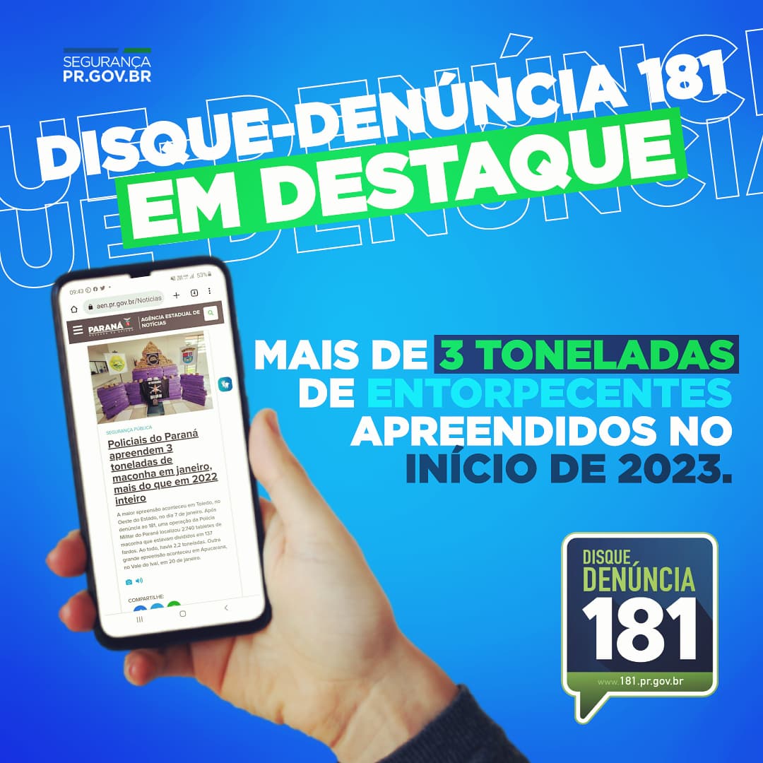 Denúncias anônimas 181 levam Polícia do Paraná a apreender 3 toneladas de maconha em janeiro, mais do que em 2022 inteiro. Saiba mais em urlzs.com/yriVM