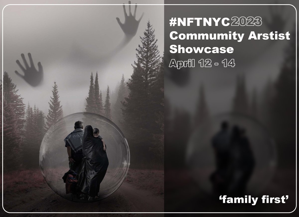🔥 IT'S HAPPENED 🔥

'family first' will be shown in the #NFTNYC2023 Community Artist Showcase at NFT.NYC (North Javits, April 12-14)