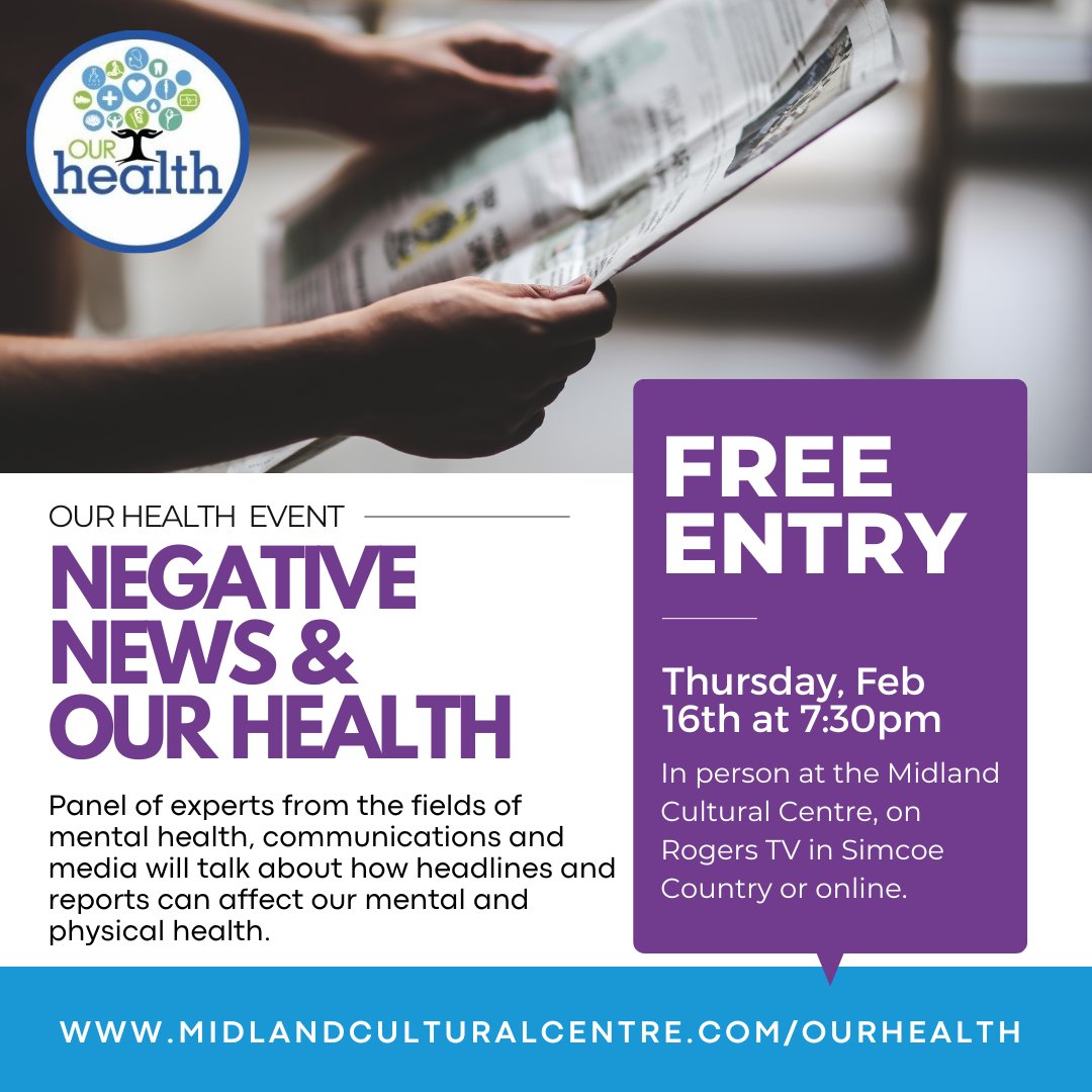 Our Health has a new event coming up! Their panel of experts will discuss how headlines/reports can affect health. They will share insight and tips on the ways to balance and filter what you see and read in the media. To register visit: midlandculturalcentre.com/ourhealth 

#ourhealthmatters