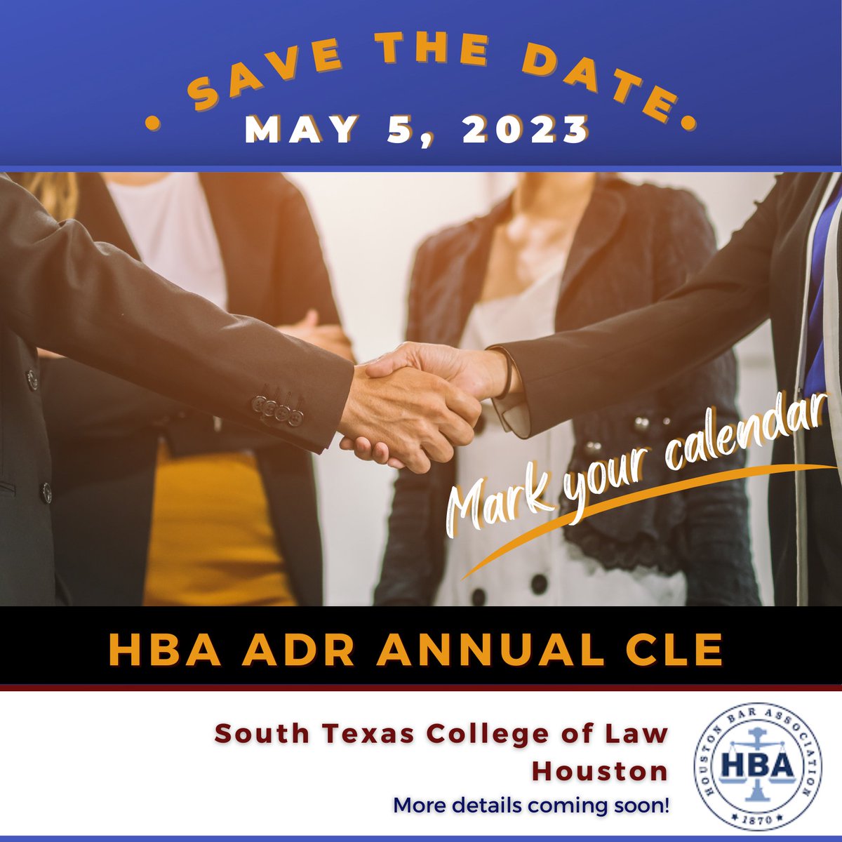 BrazoriaBar's tweet image. Save the date!
HBA ADR Annual CLE Event
May 5, 2023