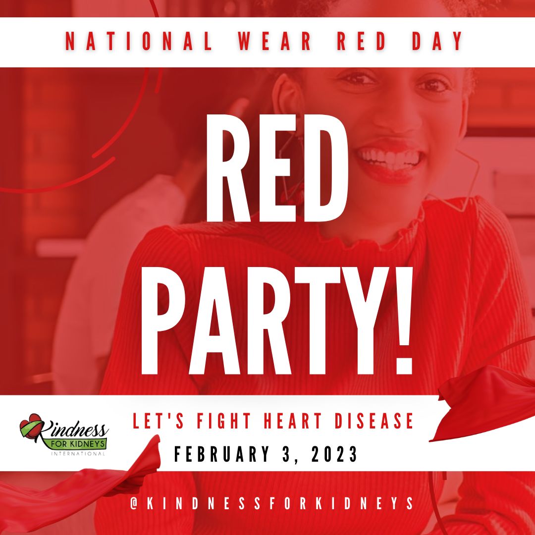 It's National Wear Red Day &amp; American Heart Month. Heart disease is the leading cause of death in the US. As kidney warriors, it's important for us to get our hearts checked regularly as chronic kidney disease can cause the heart to pump harder to get blood to our kidneys.