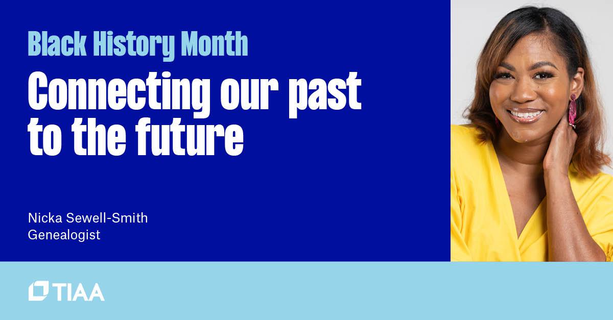 B_Weis's tweet photo. As we celebrate Black History Month, TIAA was proud to host genealogist Nicka Sewell-Smith for a conversation on family history research and what it means for future generations. #TIAAProud https://t.co/mdSqVaUsuH
