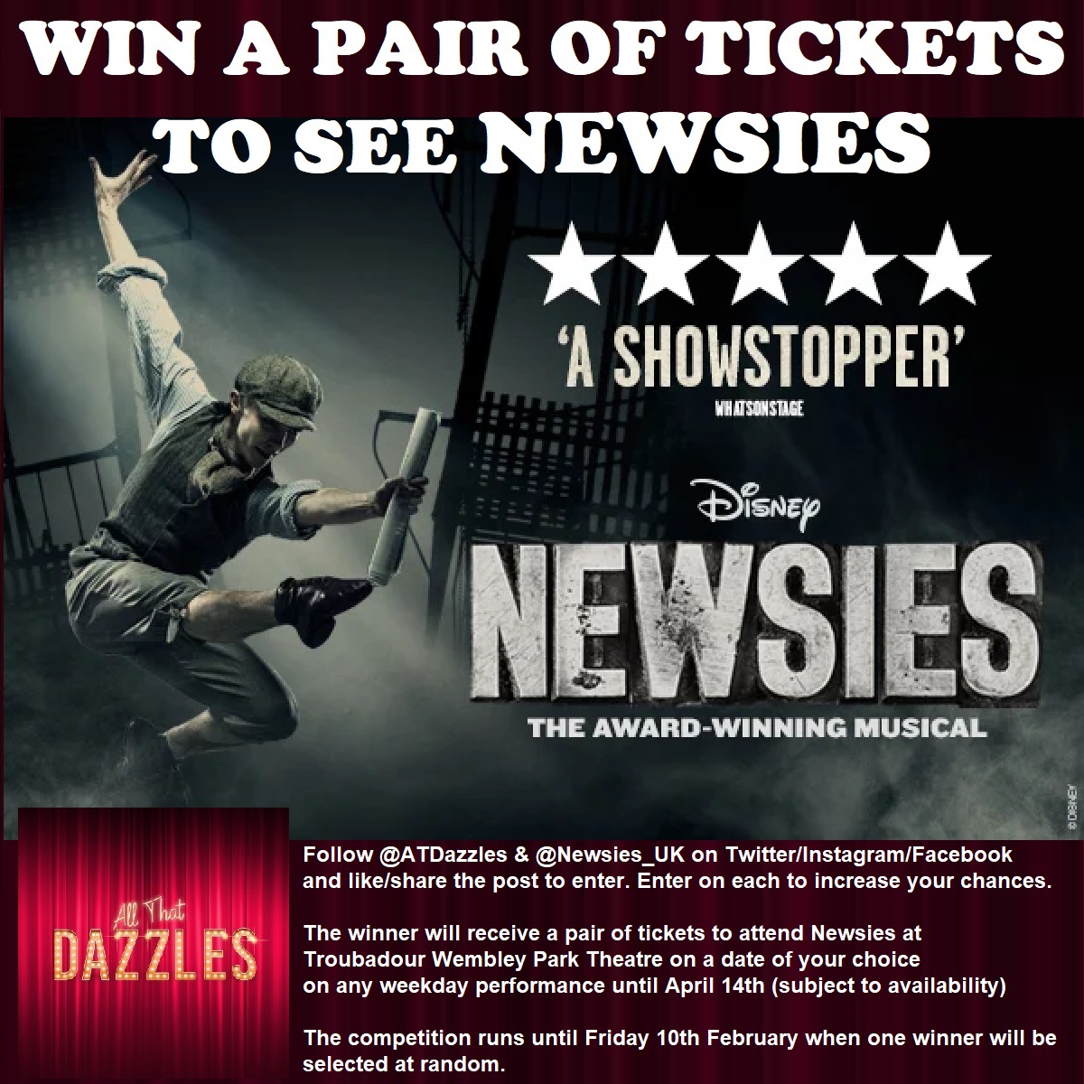 BREAKING NEWS - NEW GIVEAWAY ALERT I've teamed up with @newsies_uk to offer one lucky person a pair of tickets to see the show at a date of your choice. To enter simply like or retweet this post. You must be following me to enter The winner will be randomly picked on 10 February.