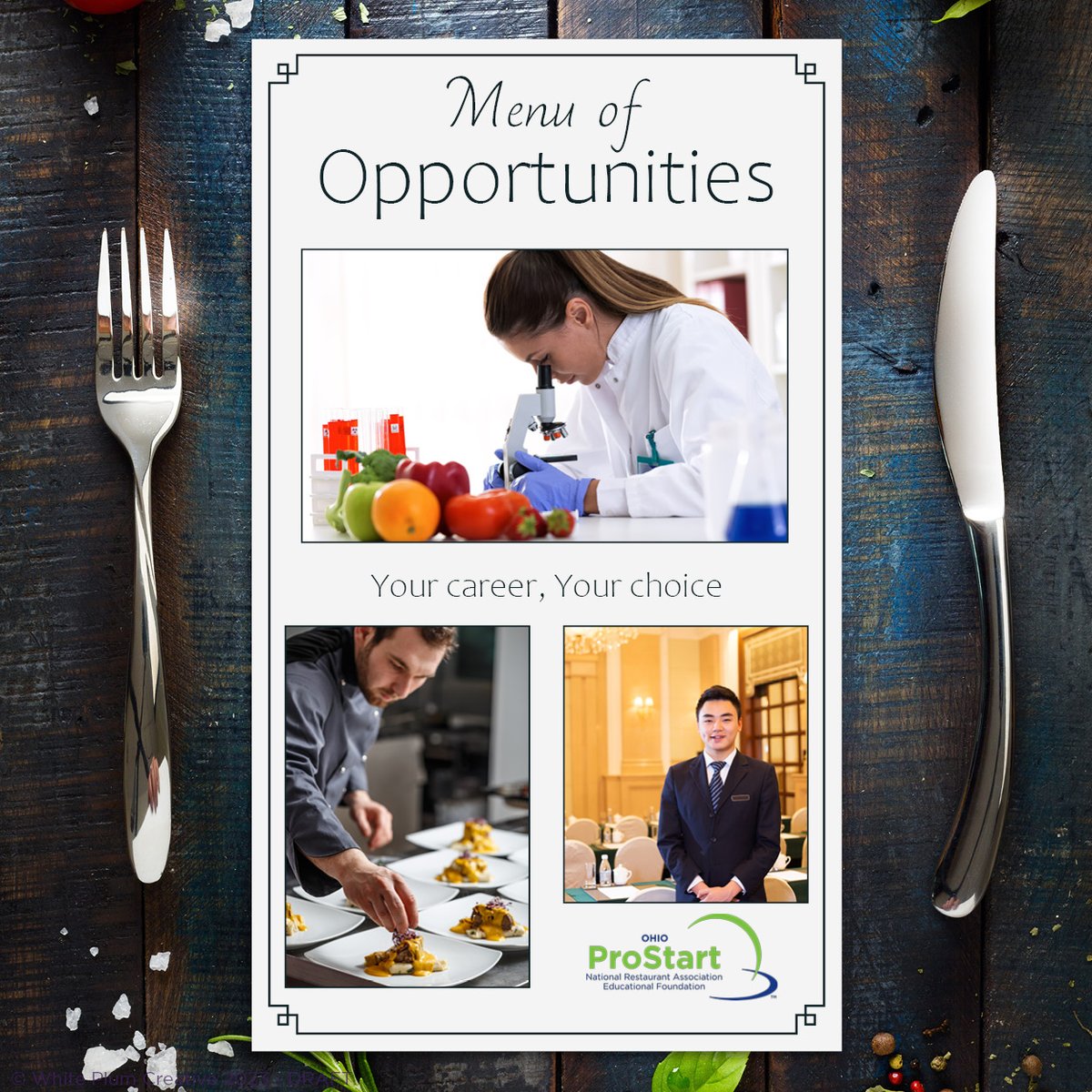 A menu of opportunities! Your career, your choice.  
With your ProStart training you can explore many career options in the restaurant, hospitality and foodservice industry! Visit oraef.org/careers for ideas! #ohioprostart #madeinprostart
@nraefoundation @prostartprogram