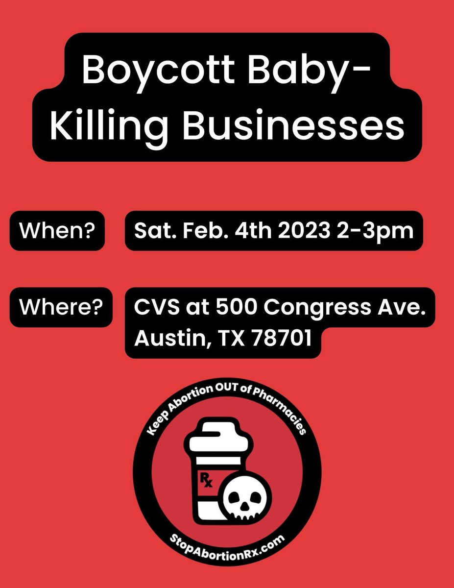 prolife_liberty's tweet photo. Attention #ProLife advocates in #ATX! Let @CVS and @Walgreens know that we won’t support businesses that kill babies.
Saturday 2/4, 2-3pm, CVS at 500 Congress Ave
#ProLifeTexas
#StopAbortionRx #AbortionHurtsWomen #AbortionIsNotHealthcare https://t.co/aW3IwVEeUc