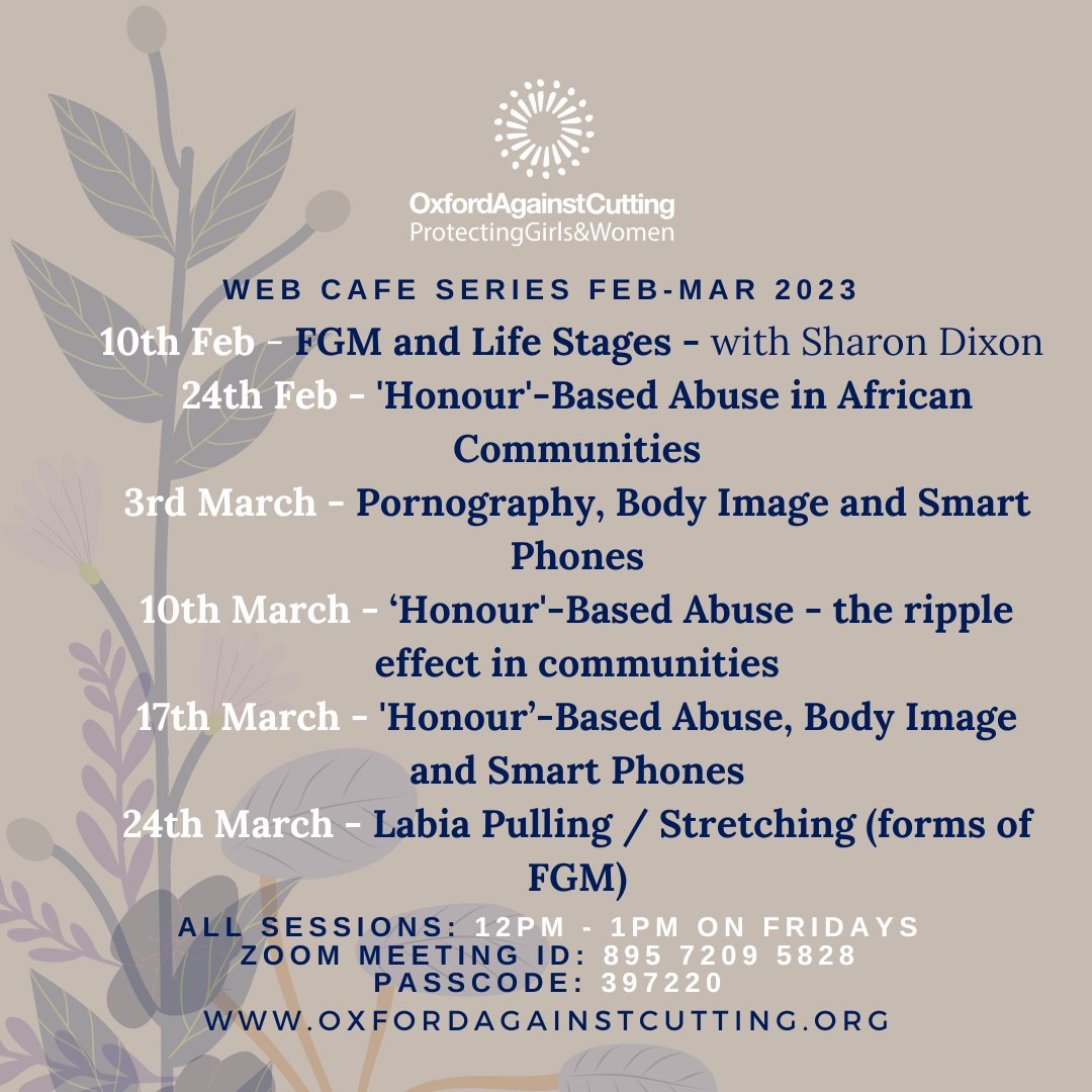 SundialCentre's tweet photo. We're excited to kick off the next series of Web Café on Friday 10th, starting with Babs Ceesay, our anti-FGM facilitator and Dr Sharon Dixon, talking about FGM and the effect it has on life stages.

Do join us with the details on the flyer.

#OACWebCAfe #WebCafe #AntiFGM #EndFGM https://t.co/Gs6udq2zcZ