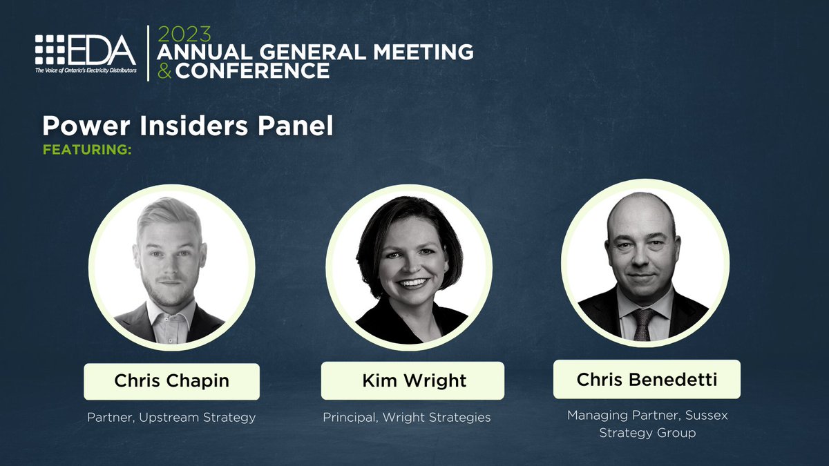 EDA’s AGM & Conference will feature the Powers Insider Panel - Chris Chapin, @upstream_group, Kim Wright, @WrightStrat, & Chris Benedetti, @SussexStrategy, will share their insights into the shifting public policy landscape in Ontario. Learn more: bit.ly/3JkVmda